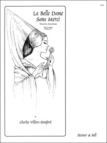 La Belle Dame sans merci (B flat - F)&nbsp;&nbsp;Voice & Piano&nbsp;&nbsp;