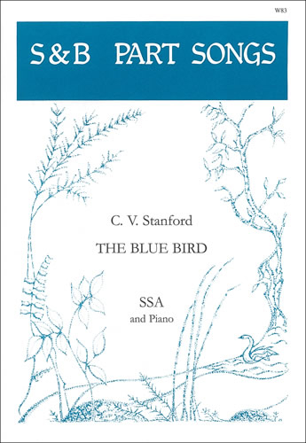 The Blue Bird&nbsp;&nbsp;SSA and piano&nbsp;&nbsp;
