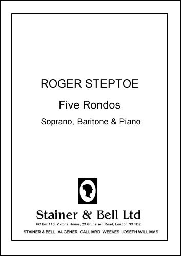Five Rondos for Soprano, Baritone and Piano  Soprano, Baritone & Piano  