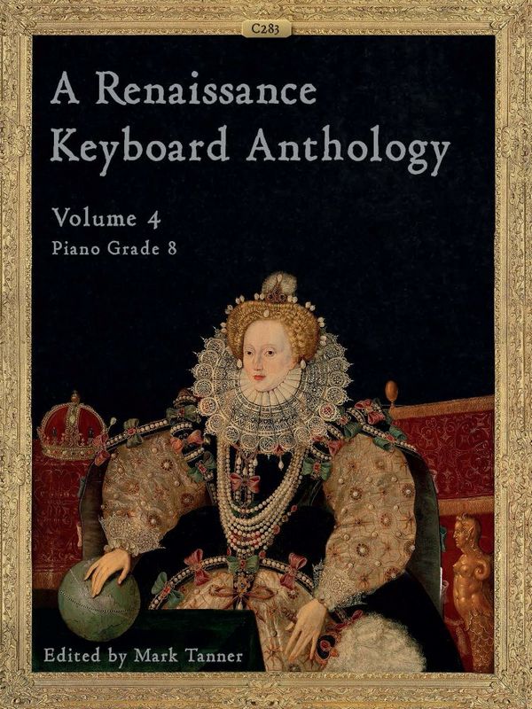A Renaissance Keyboard Anthology. Volume 4  Keyboard  