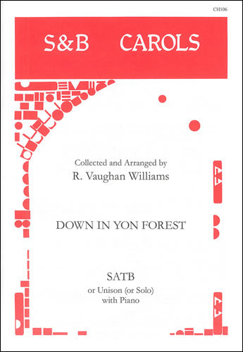 Down in yon forest  SATB unaccompanied or solo unison and piano  