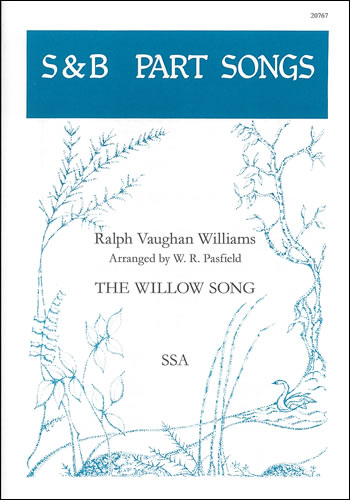 Willow Song&nbsp;&nbsp;SSA&nbsp;&nbsp;