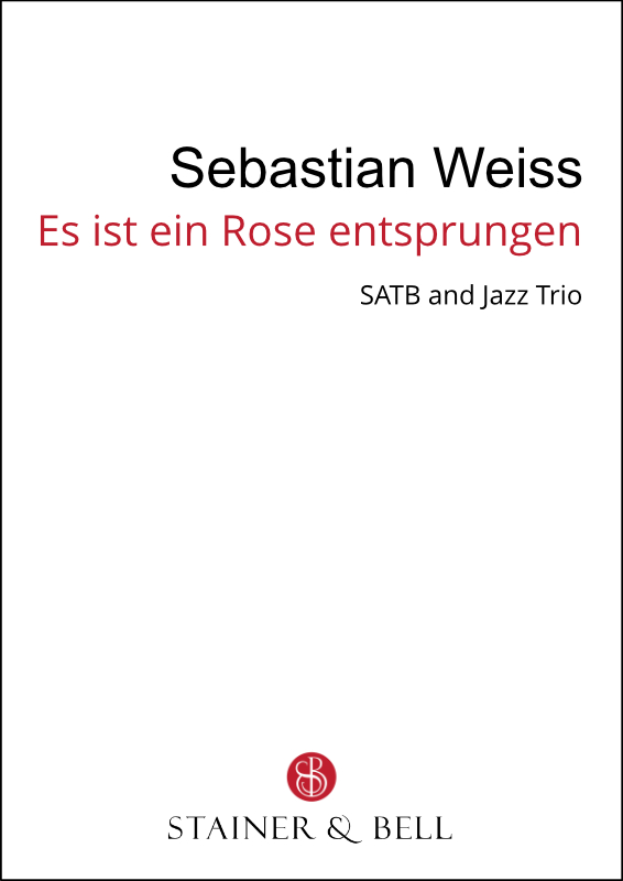 Es ist ein Ros' entsprungen  SATB and Piano or Jazz Trio  