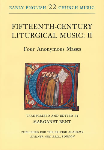 Fifteenth-Century Liturgical Music: II - Four Anonymous Masses&nbsp;&nbsp;Choral Score&nbsp;&nbsp;