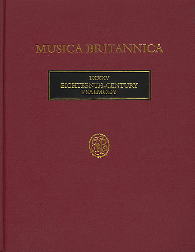 Eighteenth-Century Psalmody (LXXXV)  Choral Score  