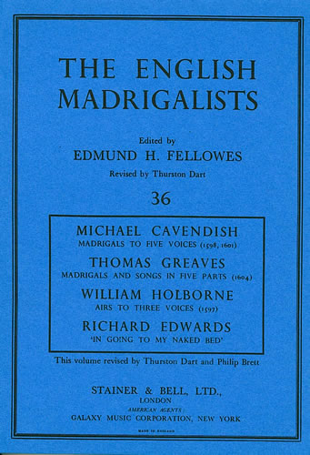 Madrigals by Michael Cavendish, Thomas Greaves, William Holborne and Richard Edwards&nbsp;&nbsp;Madrigals&nbsp;&nbsp;