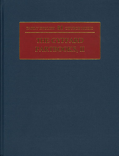 The Gyffard Partbooks II&nbsp;&nbsp;Choral Score&nbsp;&nbsp;
