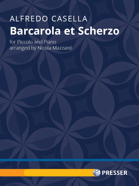 Barcarola et Scherzo&nbsp;&nbsp;Piccolo-Flöte und Klavier&nbsp;&nbsp;Partitur und Stimme