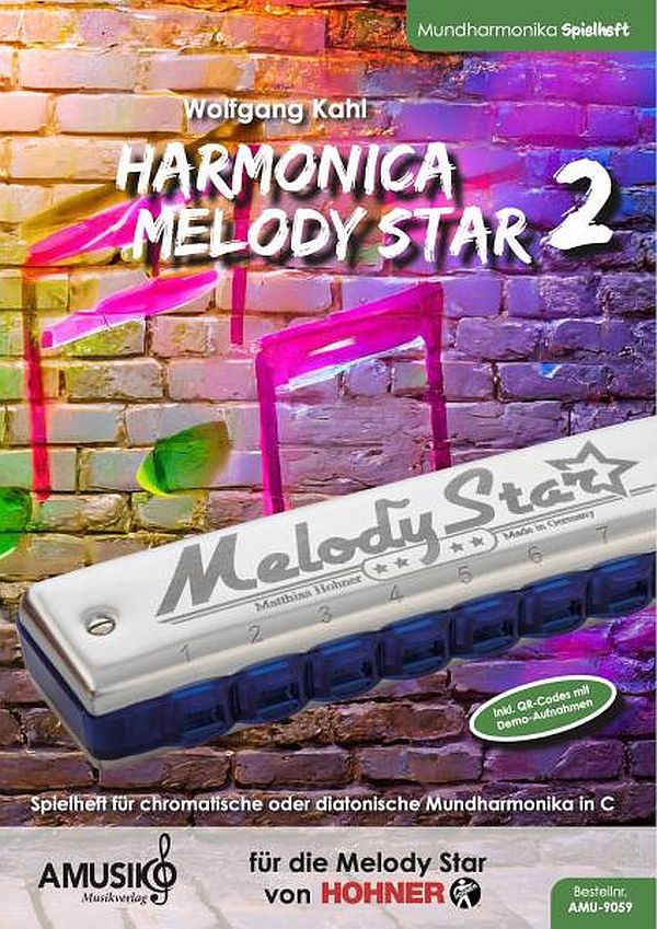 Harmonica Melody Star Vol. 2 (+QR-Codes)  für chromatische oder diatonische Mundharmonika in C  Spielheft
