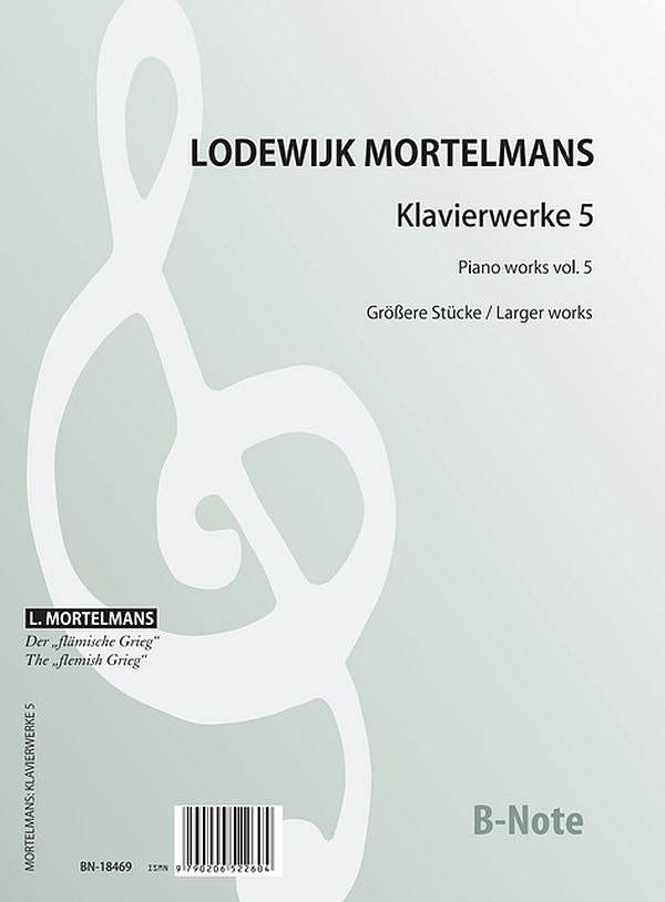 Klavierwerke Band 5: Grössere Stücke (Larger Works)  für Klavier   