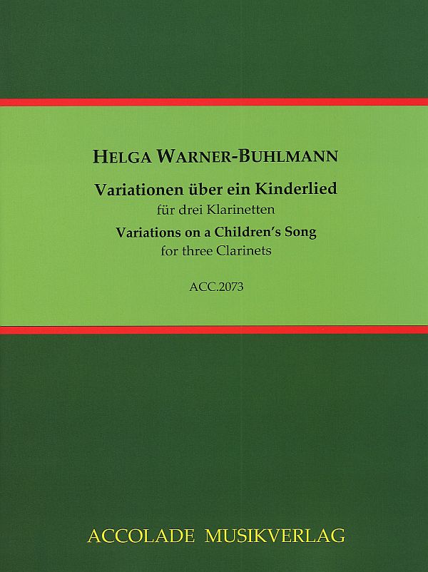 Variationen über ein Kinderlied  für 3 Klarinetten  Partitur und Stimmen