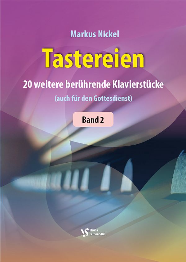 Tastereien Band 2&nbsp;&nbsp;für Klavier&nbsp;&nbsp; 
