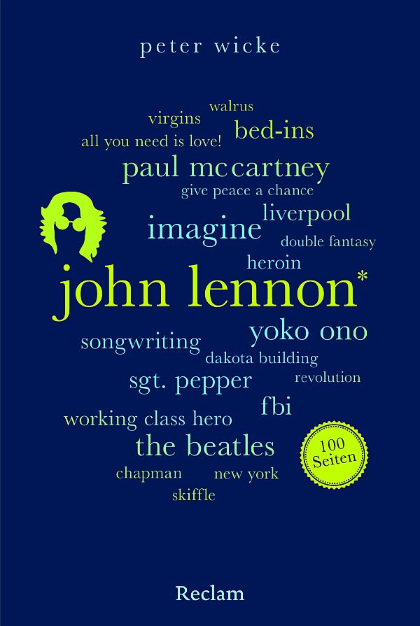 John Lennon - 100 Seiten  Der Mann hinter den Beatles  Softcover