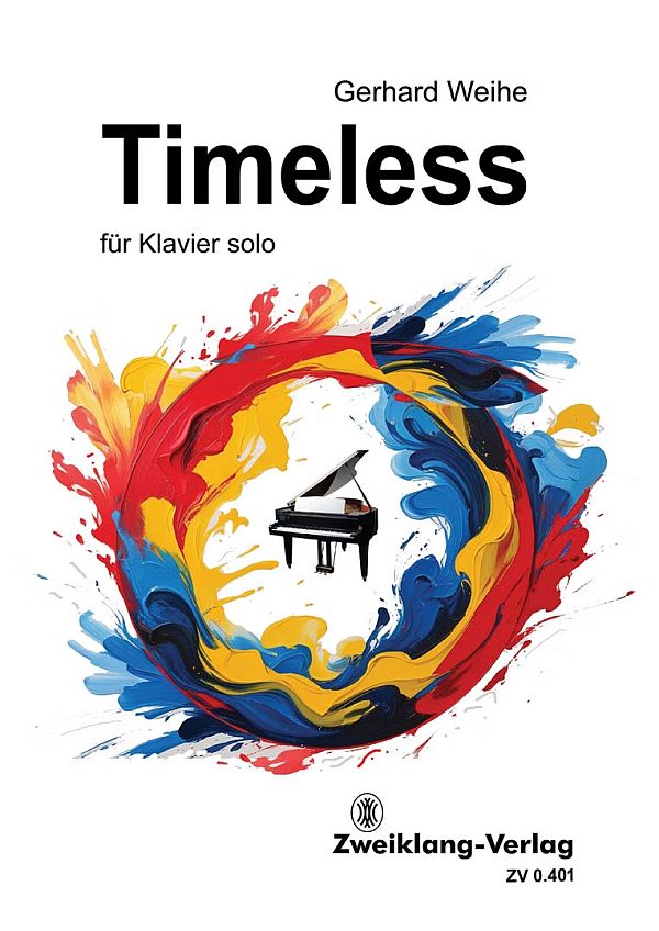 Timeless&nbsp;&nbsp;für Klavier solo&nbsp;&nbsp; 