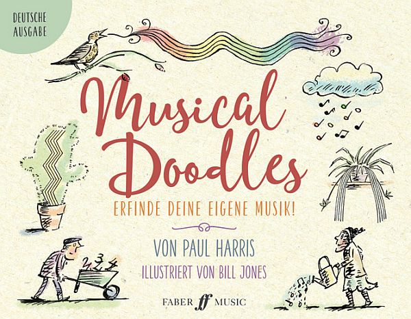 Musical Doodles - Erfinde deine eigene Musik!&nbsp;&nbsp; &nbsp;&nbsp;Deutsche Ausgabe