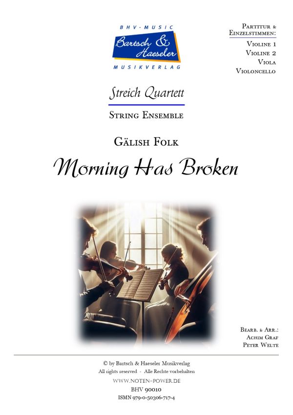 Morning has Broken (Gälish Folk)  für Streichquartett  Partitur und Stimmen