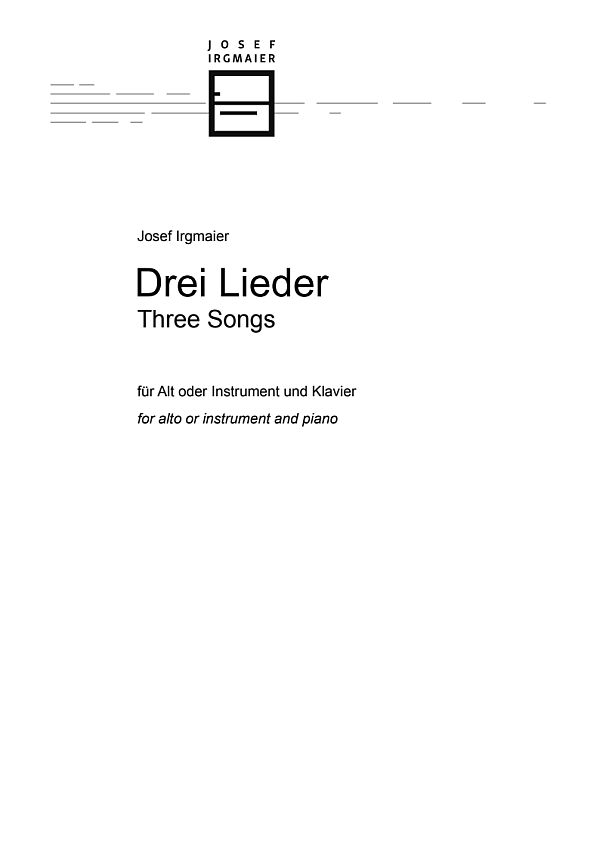 3 Lieder (3 Songs)&nbsp;&nbsp;für Alt oder Instrument und Klavier&nbsp;&nbsp;