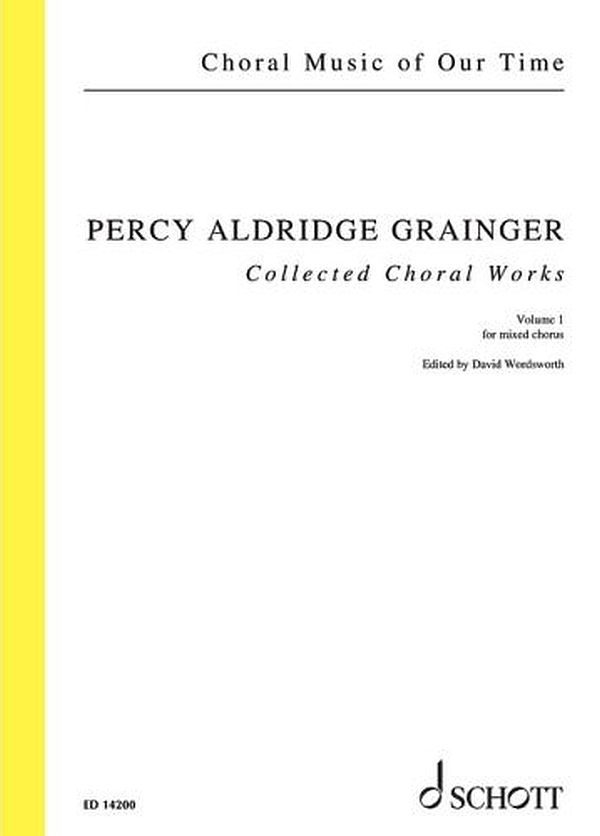 Collected Choral Works Vol.1  for mixed chorus (with and without accompaniment)  score (en)
