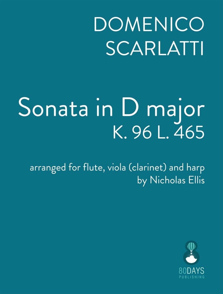 Scarlatti - Sonata in D major K96 L465&nbsp;&nbsp;Flute, Viola and Harp&nbsp;&nbsp;Partitur + Stimmen