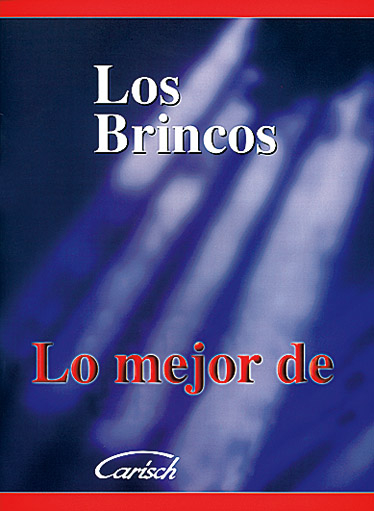 Lo Mejor De Los Brincos  Melody and Chords  Buch