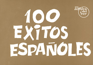 100 Exitos Espanoles&nbsp;&nbsp;Melody and Chords&nbsp;&nbsp;Buch