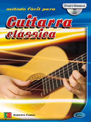 Fast Guide: Guitarra Clássica (Português)&nbsp;&nbsp;Gitarre&nbsp;&nbsp;Buch und CD