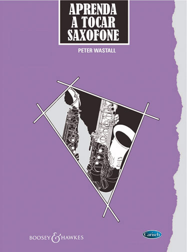 Aprenda a Tocar Saxofone (Edição Portuguesa)&nbsp;&nbsp;Saxophone&nbsp;&nbsp;Buch