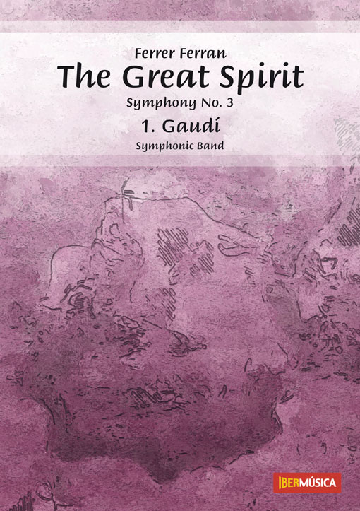 Symphony No 3 - The Great Spirit (Mvt. 1)&nbsp;&nbsp;Concert Band/Harmonie&nbsp;&nbsp;Partitur