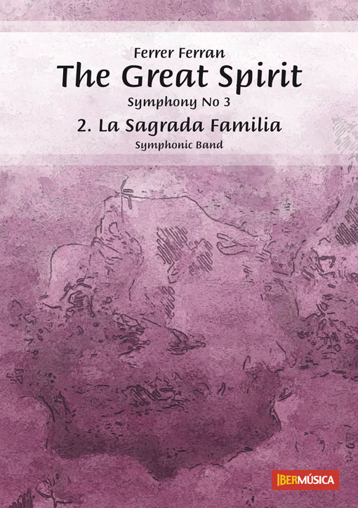Symphony No 3 - The Great Spirit (Mvt. 2)&nbsp;&nbsp;Concert Band/Harmonie&nbsp;&nbsp;Partitur