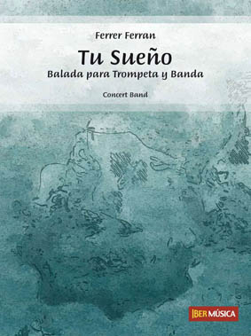Tu Sueño&nbsp;&nbsp;Concert Band/Harmonie&nbsp;&nbsp;Partitur