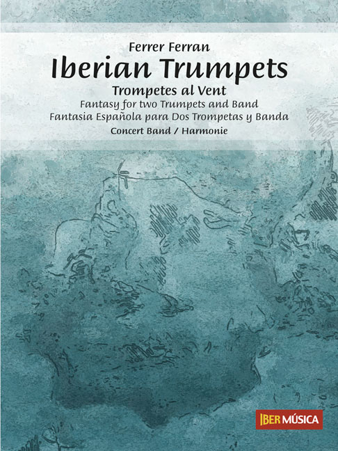 Iberian Trumpets&nbsp;&nbsp;Concert Band/Harmonie and Trumpet Solo&nbsp;&nbsp;Partitur + Stimmen