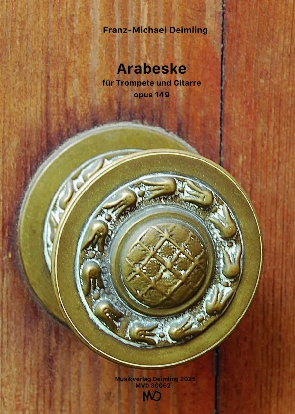 Arabeske op.149 (2025)  für Trompete und Gitarre   Partitur und Stimmen