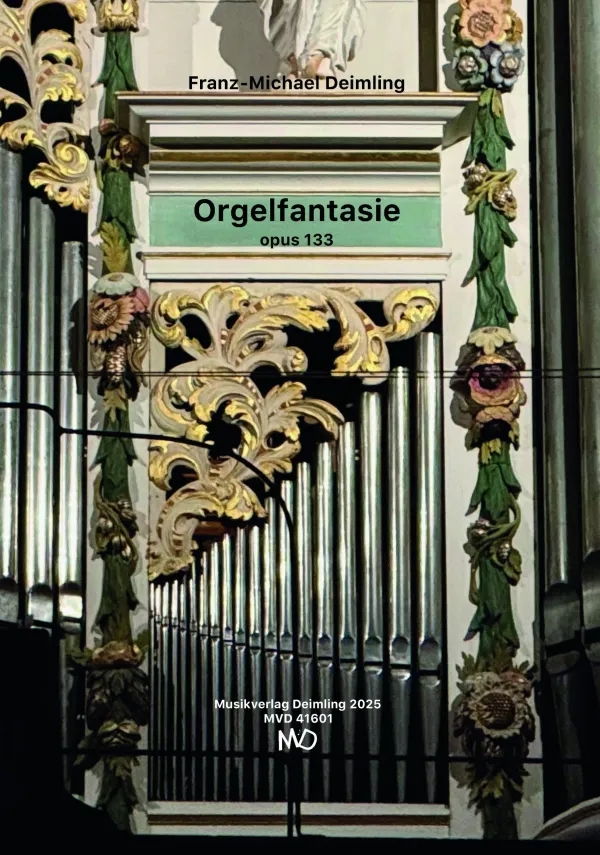 Orgelfantasie op.133 (2025)  für Orgel   