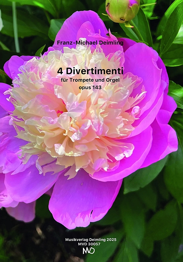 4 Divertimenti op.143 (2025)  für Trompete und Orgel   