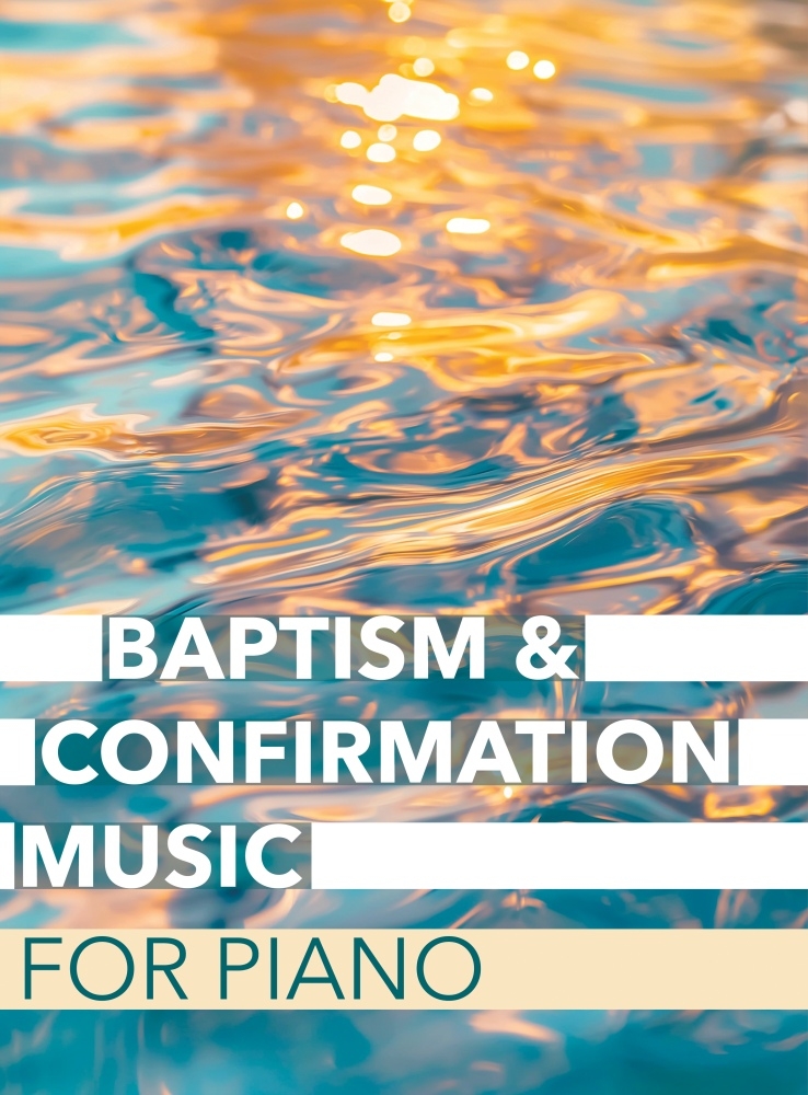 Baptism & Confirmation Music for Piano  Klavier  Buch