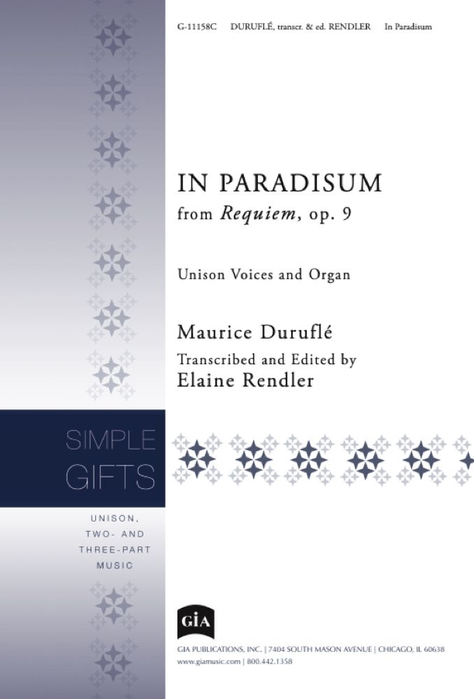 In Paradisum - Choir edition&nbsp;&nbsp;Unison Choir and Piano&nbsp;&nbsp;Chorpartitur