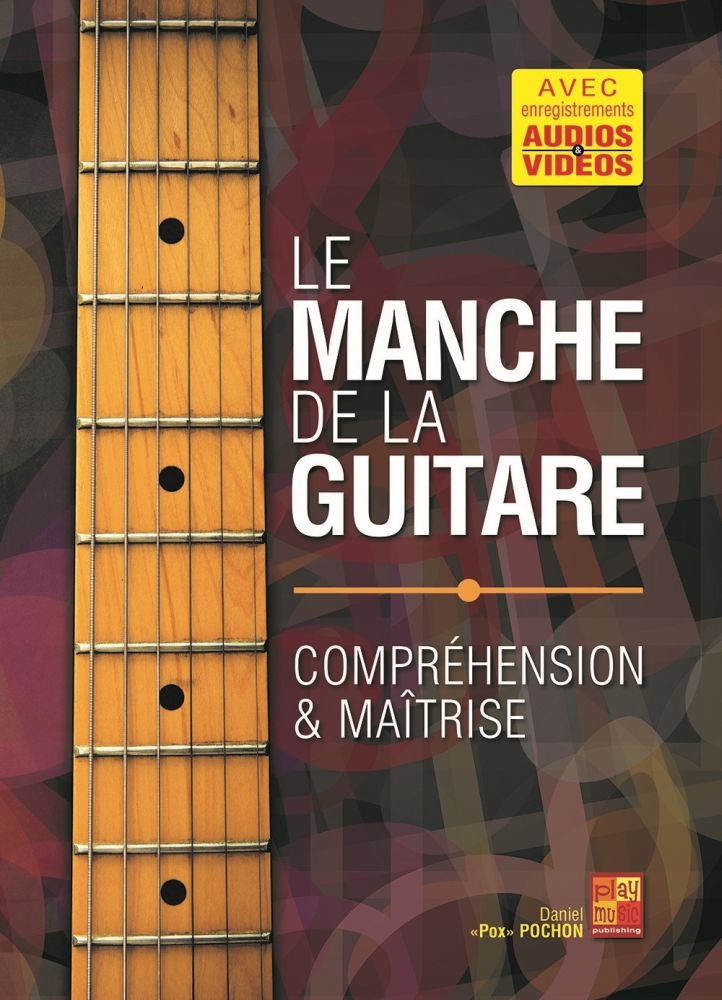 Le manche de la guitare&nbsp;&nbsp;Gitarre&nbsp;&nbsp;Buch + Medien Online