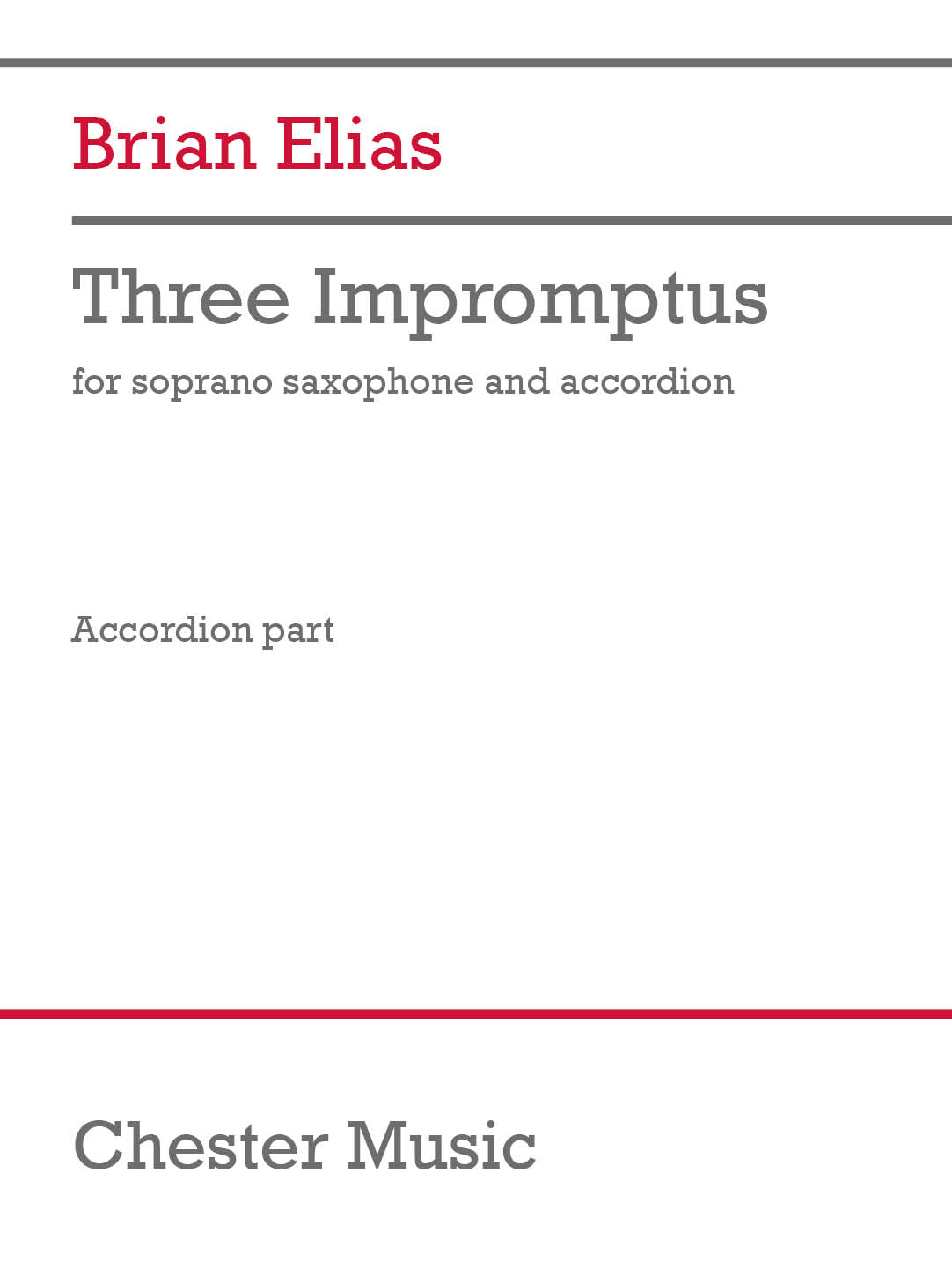 Three Impromptus&nbsp;&nbsp;Soprano Saxophone and Accordion&nbsp;&nbsp;Buch + Einzelstimme(n)