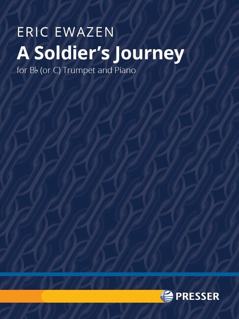 A Soldier's Journey&nbsp;&nbsp;Trompete und Klavier&nbsp;&nbsp;Partitur und Stimmen