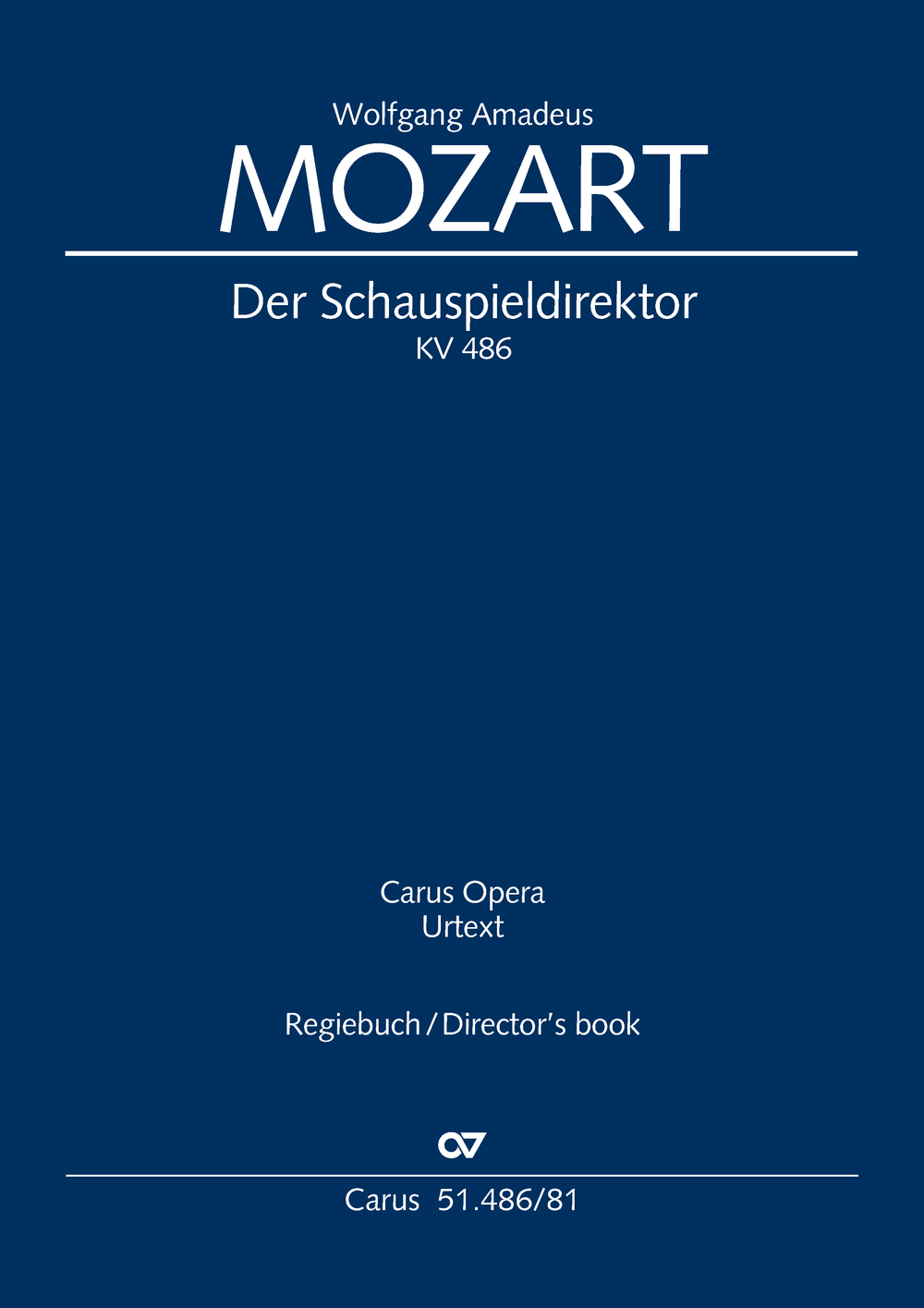 Der Schauspieldirektor&nbsp;&nbsp;Soli SSTB, 2 Fl, 2 Ob, 2 Clt,2 Fg, 2 Cor, 2 Ctr, Timp, 2 Vl, Va, Vc, Cb&nbsp;&nbsp;Regiebuch