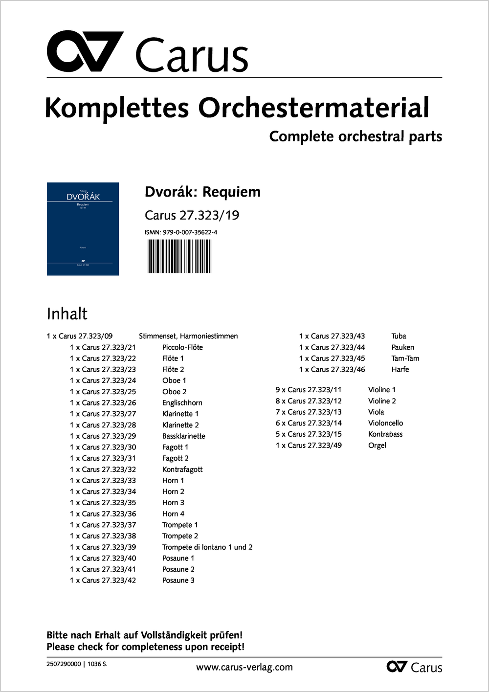 Requiem&nbsp;&nbsp;Soli SATB, Coro SATB, Pic, 2 Fl, 2 Ob, Eh, 2 Clt, BClt, 2 Fg, Cfg, 4 Cor, 2 Tr, 2 Tr di lontano, 3 T&nbsp;&nbsp;Stimmenset