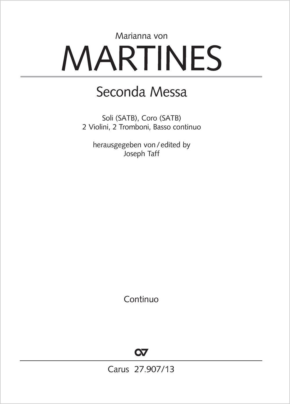 Seconda Messa  Soli e Coro SATB, 2 Vl, 2 Trb, Bc  Einzelstimme, Generalbass