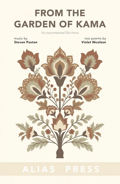 From the Garden of Kama&nbsp;&nbsp;Frauenchor (SSA) a cappella&nbsp;&nbsp;Sing- und Spielpartitur