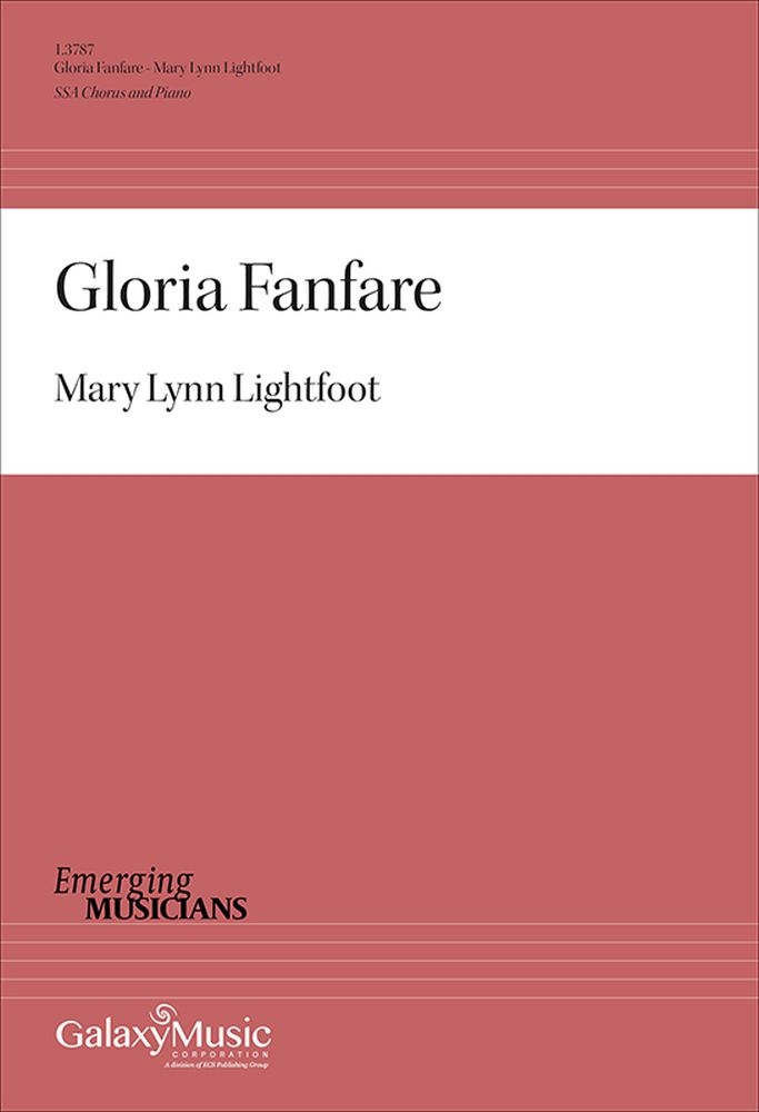 Gloria Fanfare&nbsp;&nbsp;SSA and Piano&nbsp;&nbsp;Chorpartitur