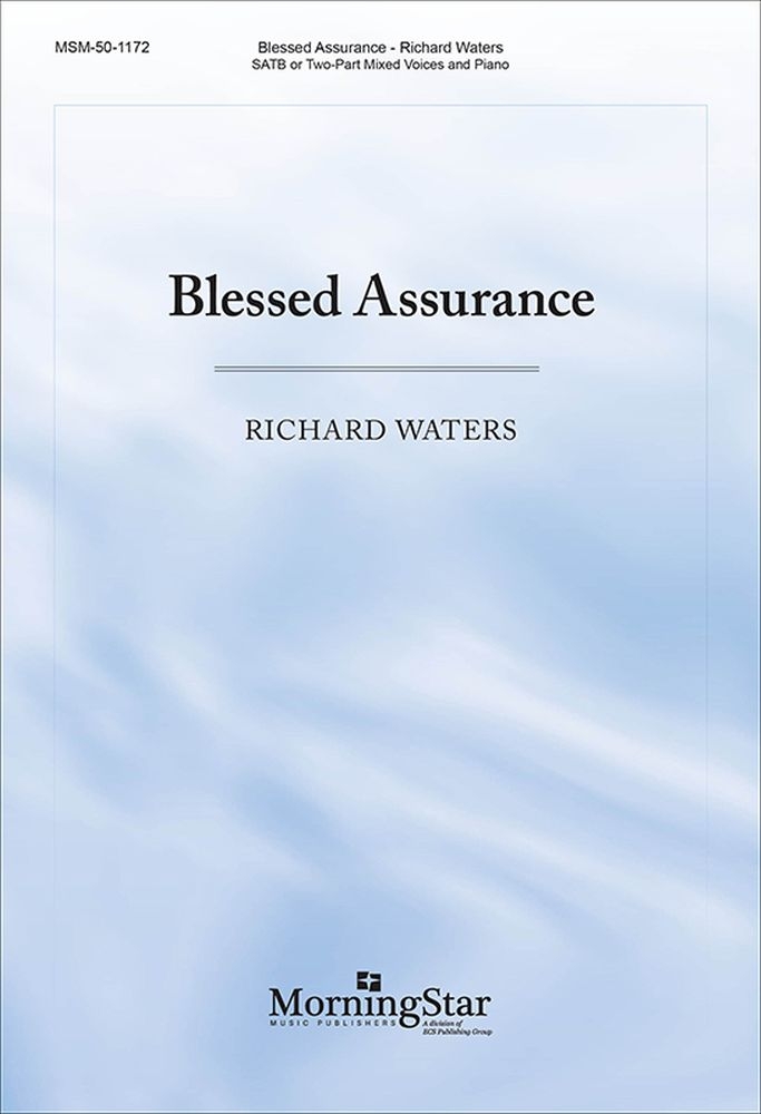 Blessed Assurance&nbsp;&nbsp;SATB and Piano&nbsp;&nbsp;Chorpartitur
