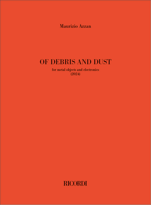 Of debris and dust&nbsp;&nbsp;Percussion and Electronics&nbsp;&nbsp;Buch + Online-Audio
