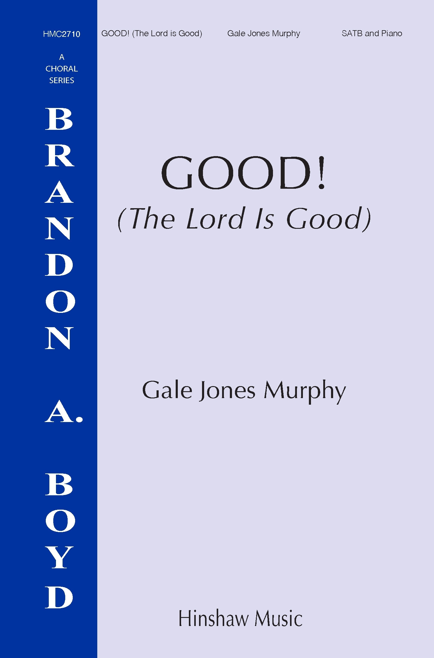 Good! (The Lord Is Good)&nbsp;&nbsp;SATB&nbsp;&nbsp;Chorpartitur