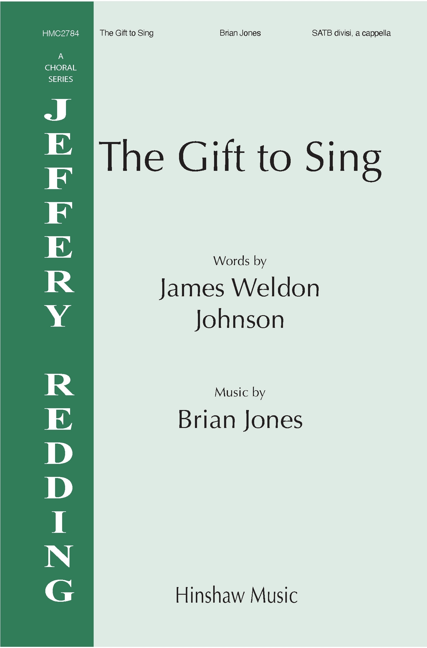 The Gift to Sing&nbsp;&nbsp;SATB divisi a Cappella&nbsp;&nbsp;Chorpartitur
