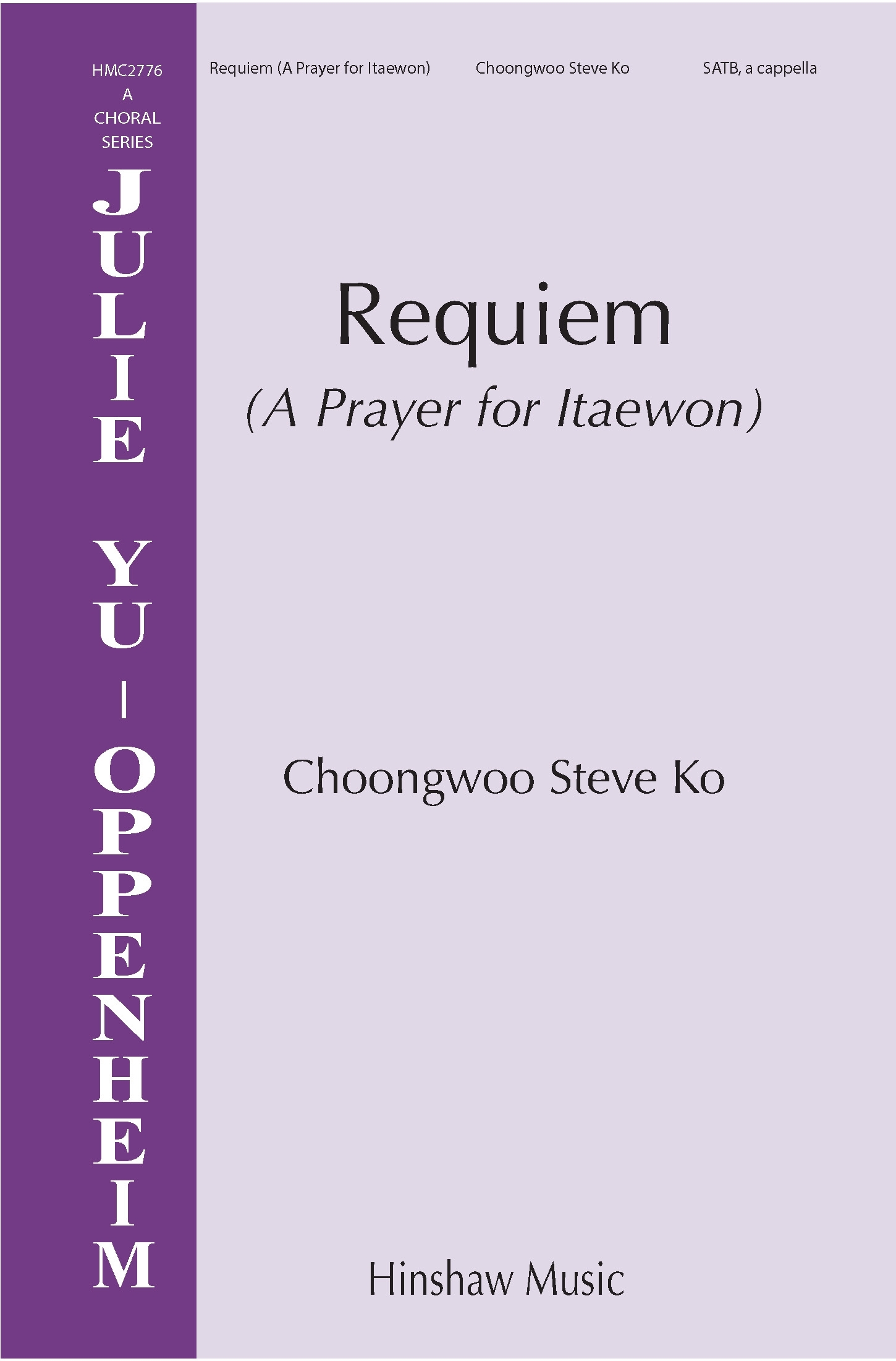 Requiem (a Prayer For Itaewon)&nbsp;&nbsp;SATB a Cappella&nbsp;&nbsp;Chorpartitur