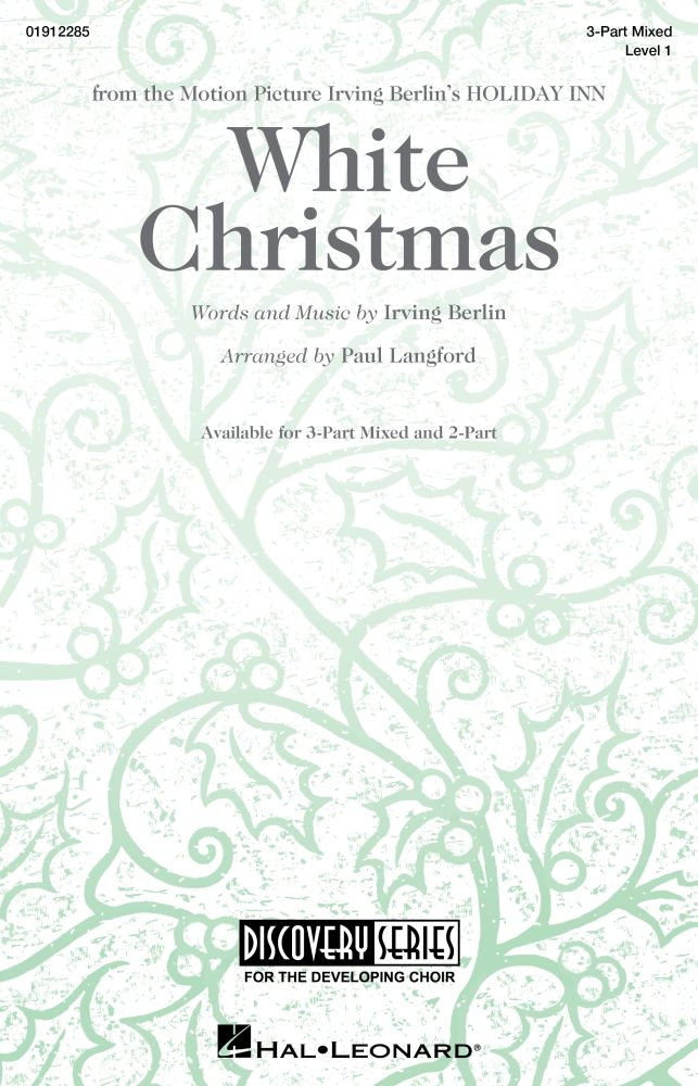 White Christmas&nbsp;&nbsp;3-Part Mixed Choir&nbsp;&nbsp;Chorpartitur